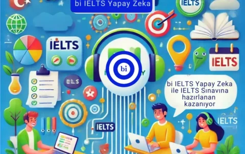 bi IELTS Yapay Zeka ile IELTS Sınavına hazırlanan kazanıyor 2