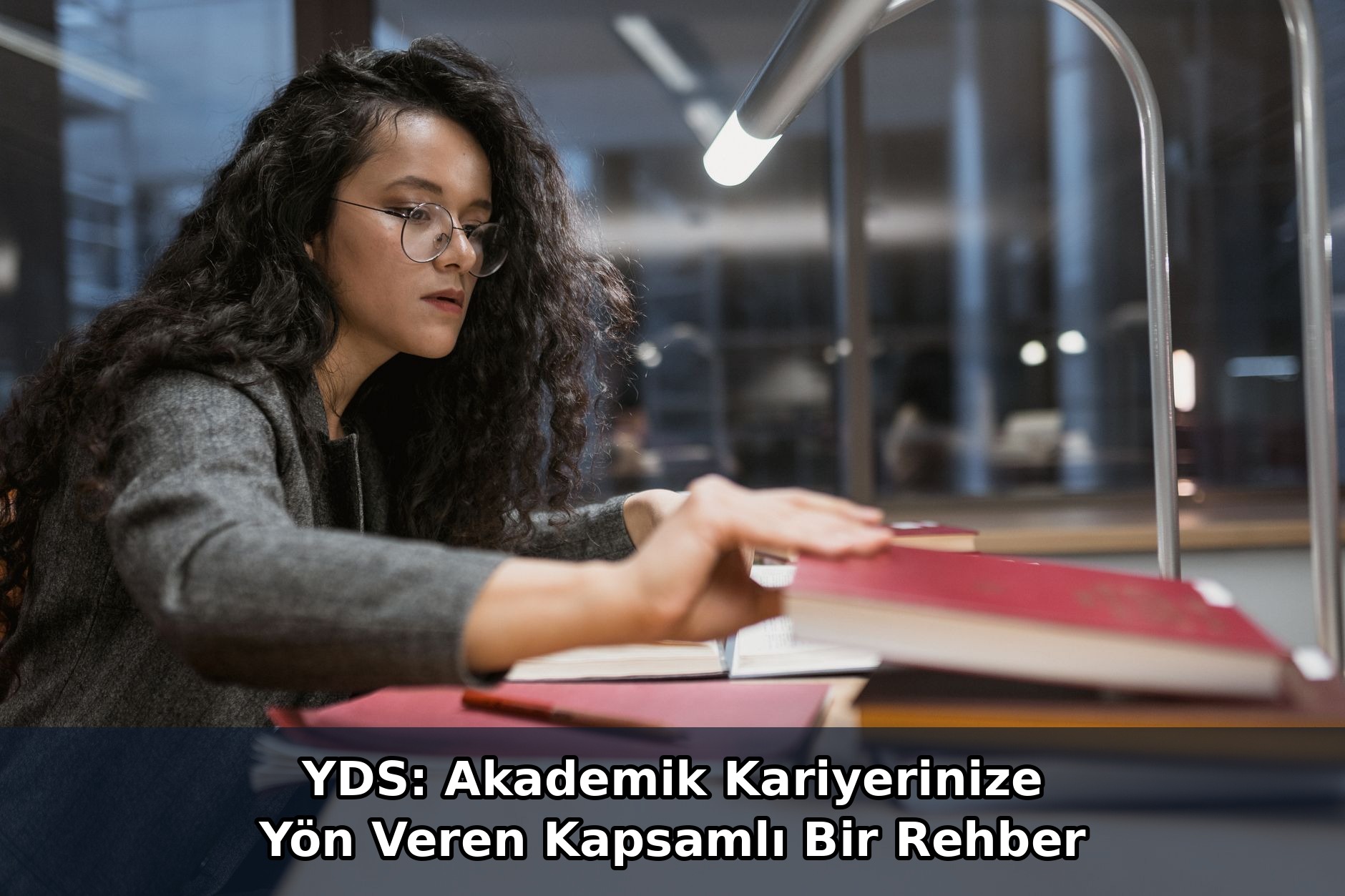YDS: Akademik Kariyerinize Yön Veren Kapsamlı Bir Rehber