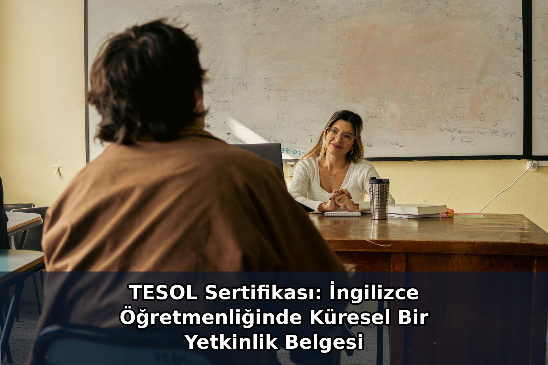 TESOL Sertifikası: İngilizce Öğretmenliğinde Küresel Bir Yetkinlik Belgesi