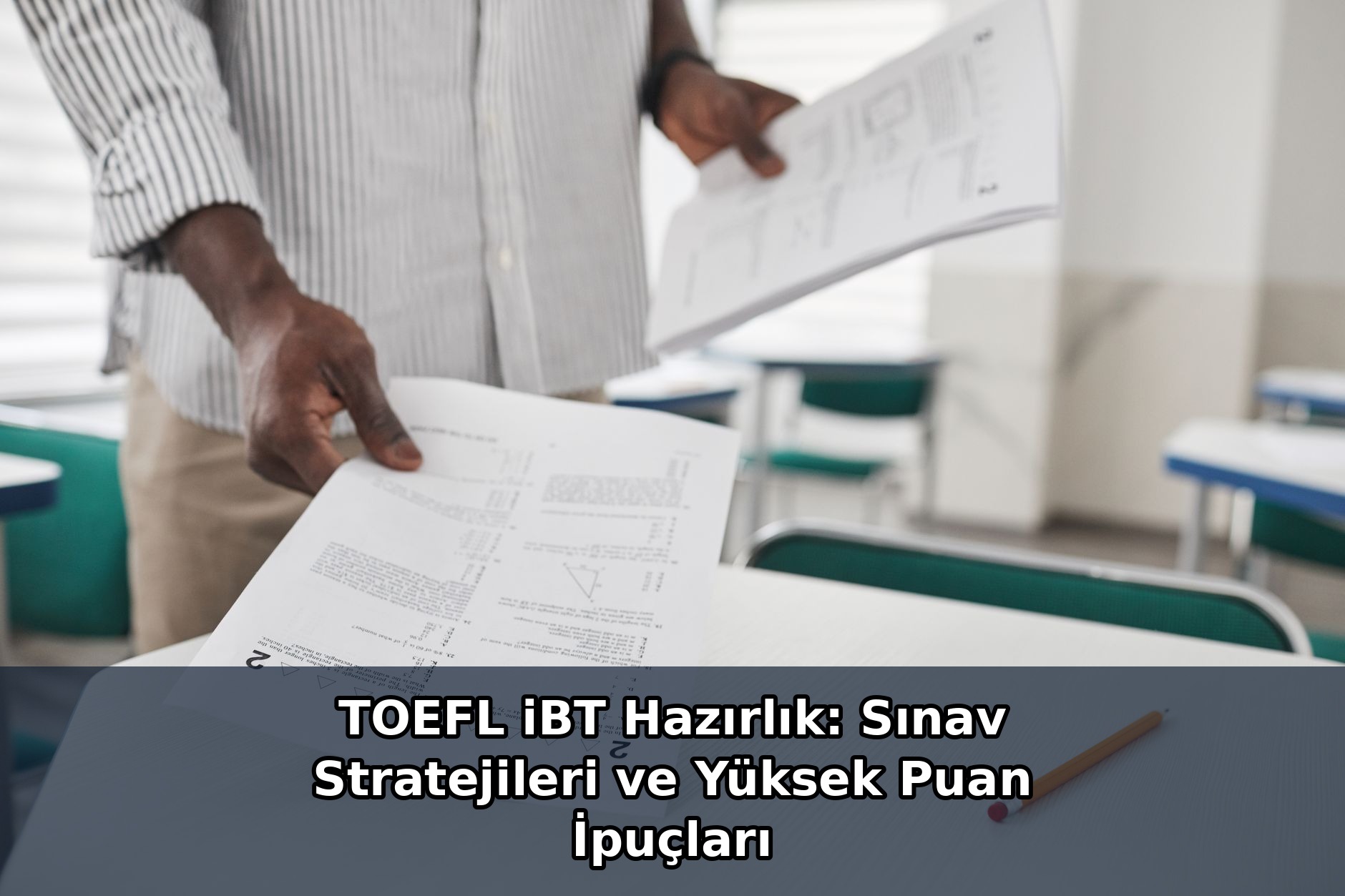 TOEFL iBT Preparation: Exam Strategies and Tips for a High Score