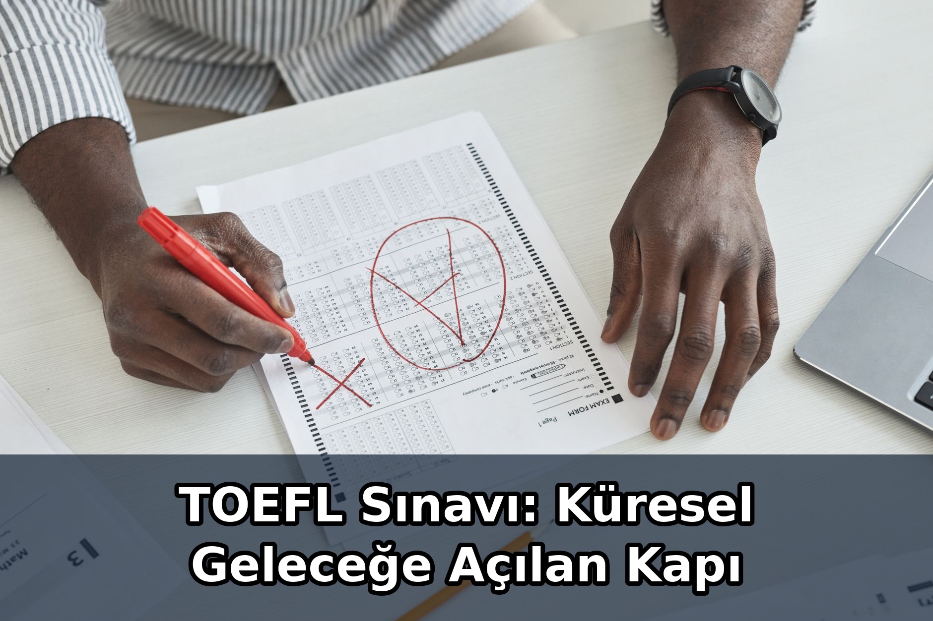 The TOEFL Exam: A Door to a Global Future