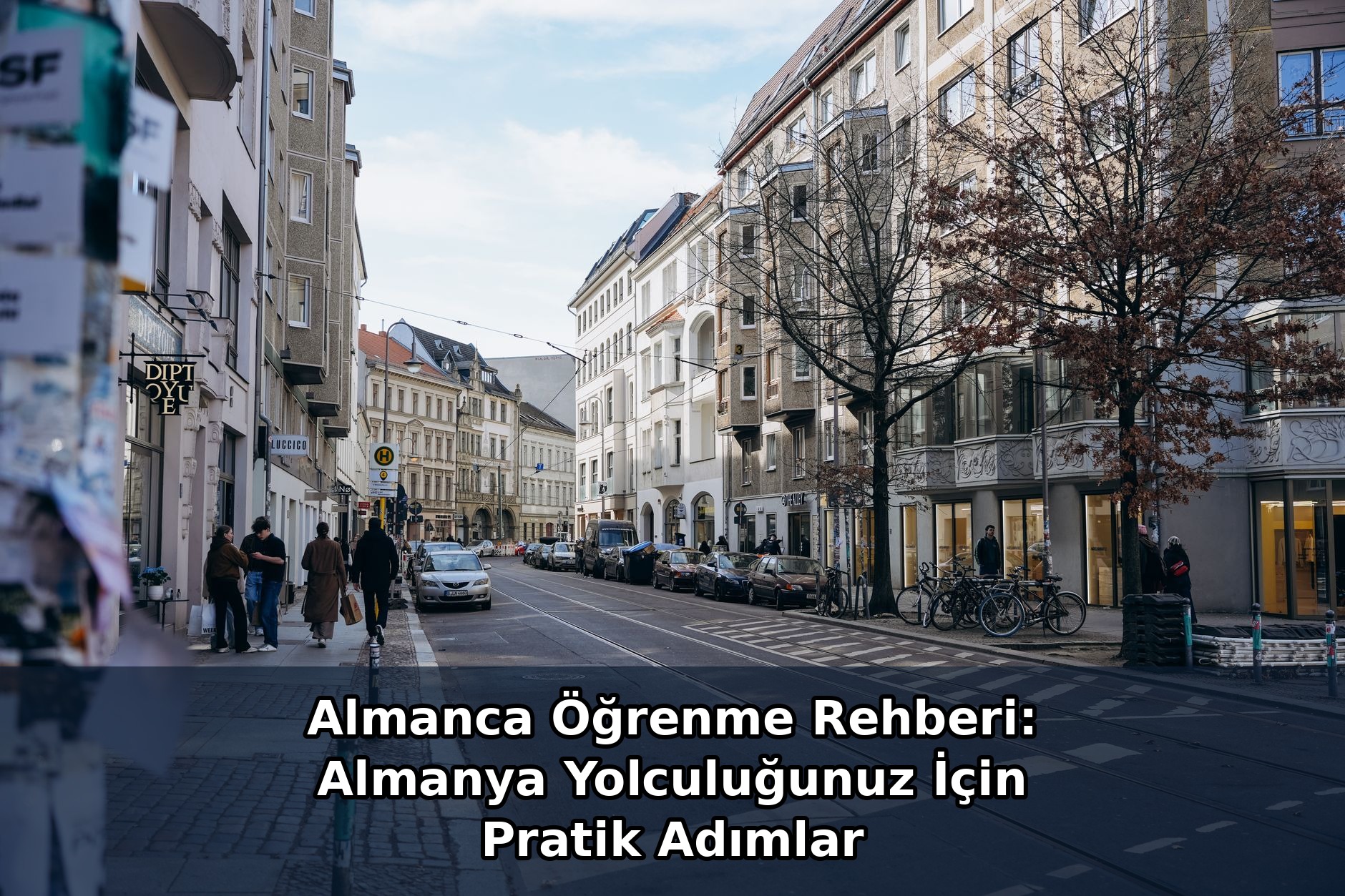 Almanca Öğrenme Rehberi: Almanya Yolculuğunuz İçin Pratik Adımlar