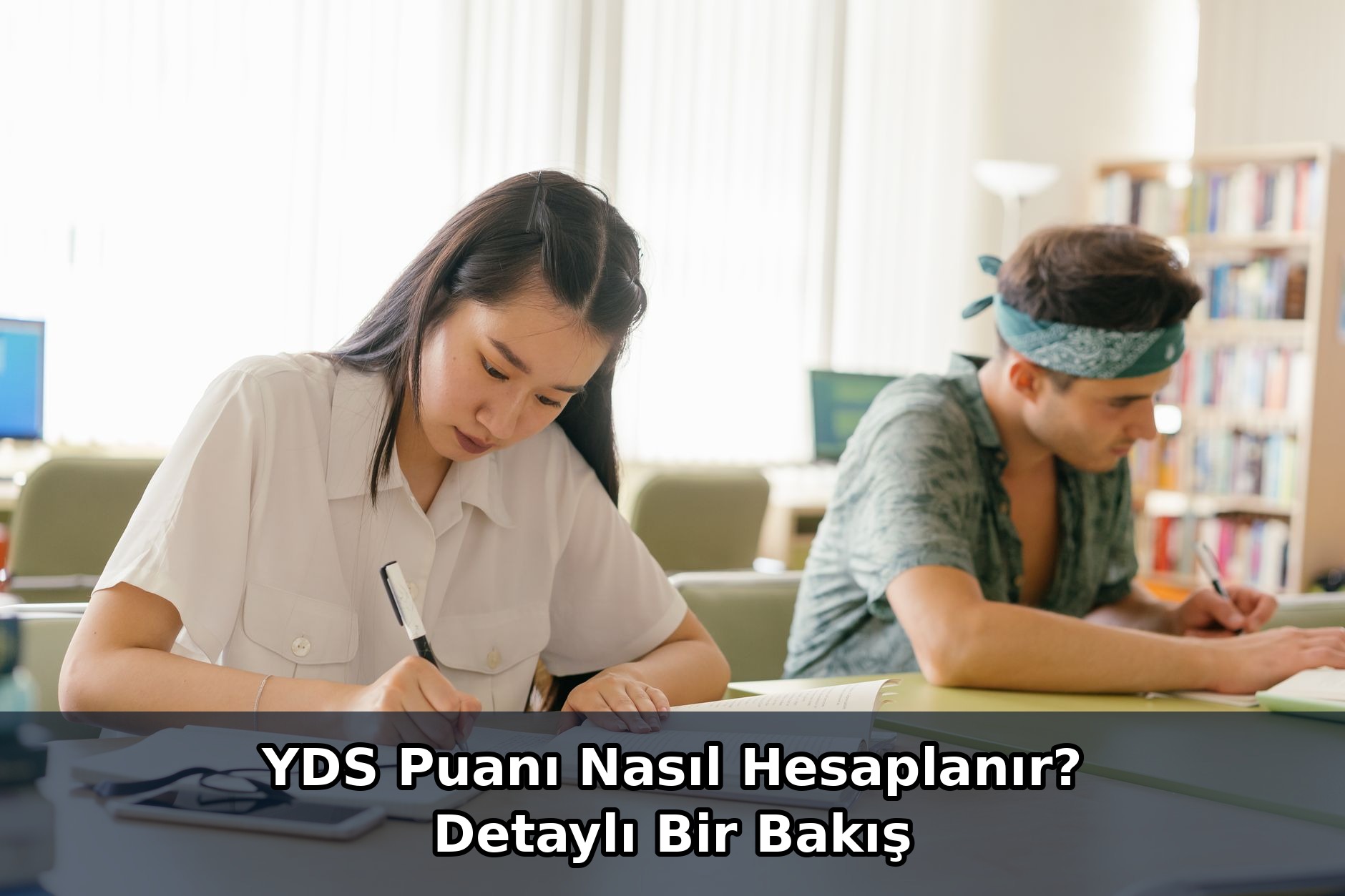 YDS Puanı Nasıl Hesaplanır? Detaylı Bir Bakış