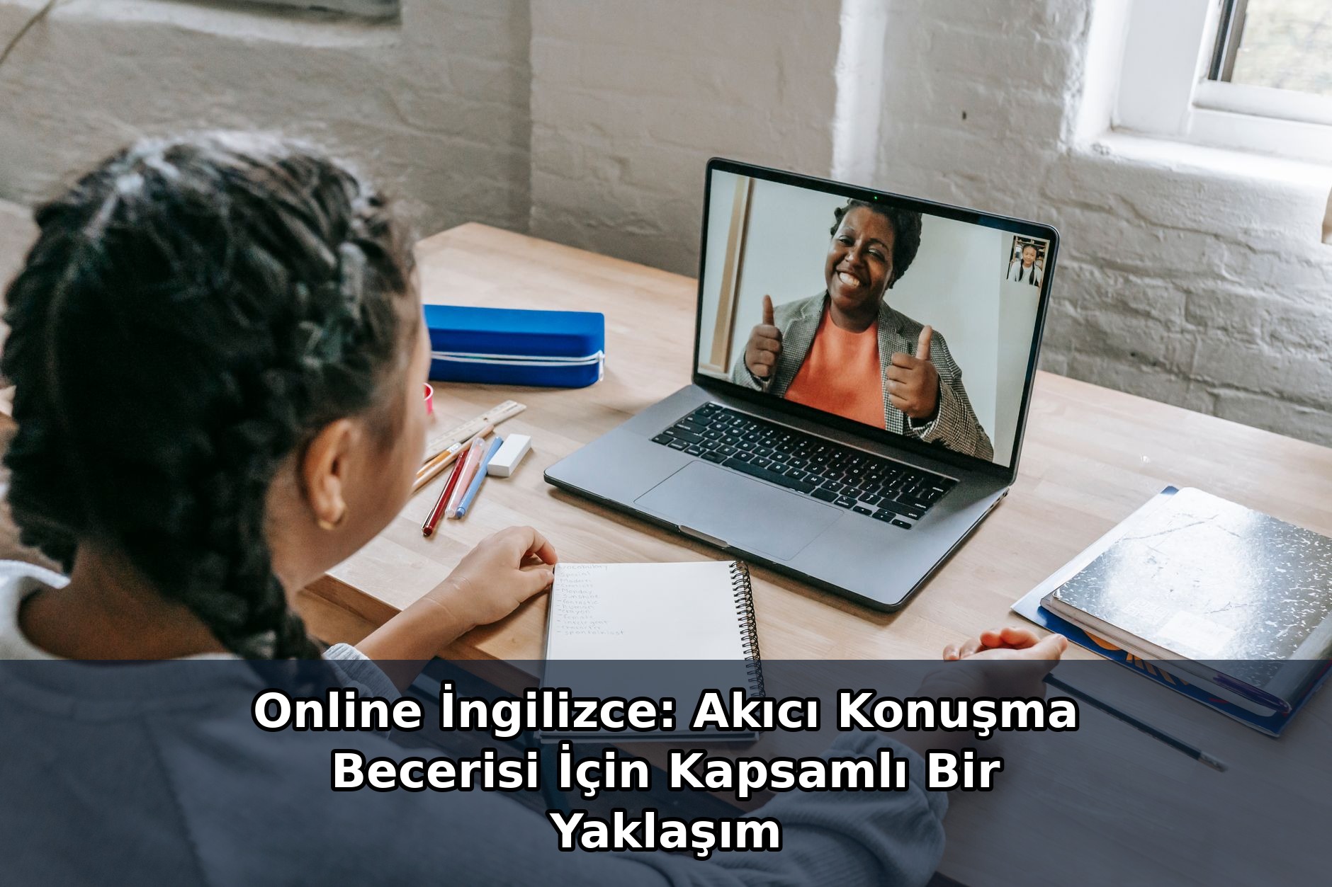 Online İngilizce: Akıcı Konuşma Becerisi İçin Kapsamlı Bir Yaklaşım