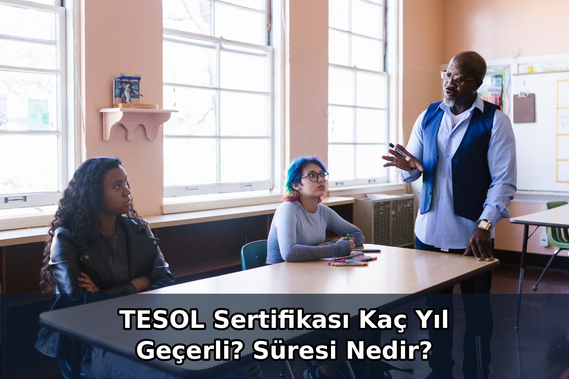 TESOL Sertifikası Kaç Yıl Geçerli? Süresi Nedir?