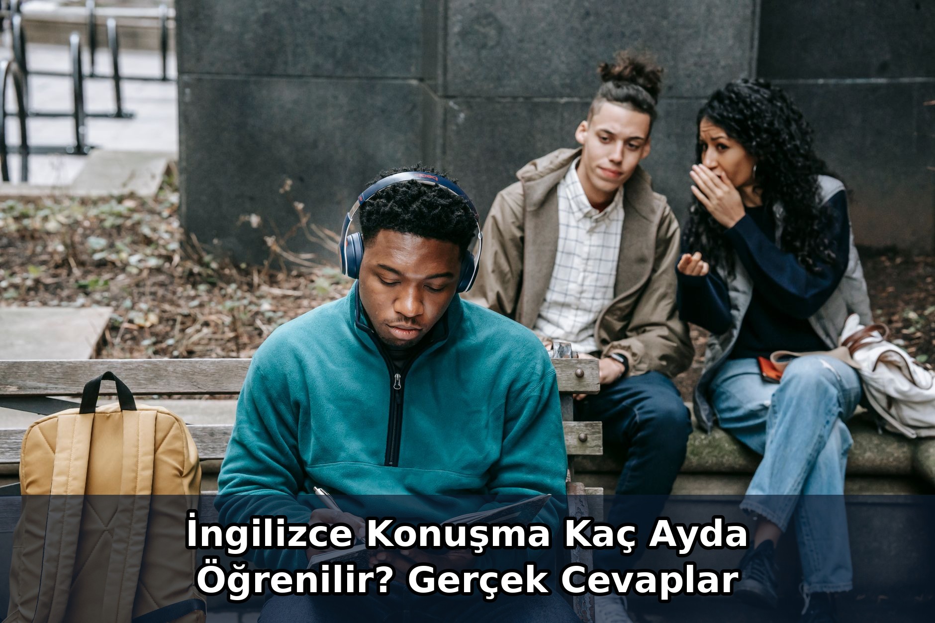 İngilizce Konuşma Kaç Ayda Öğrenilir? Gerçek Cevaplar