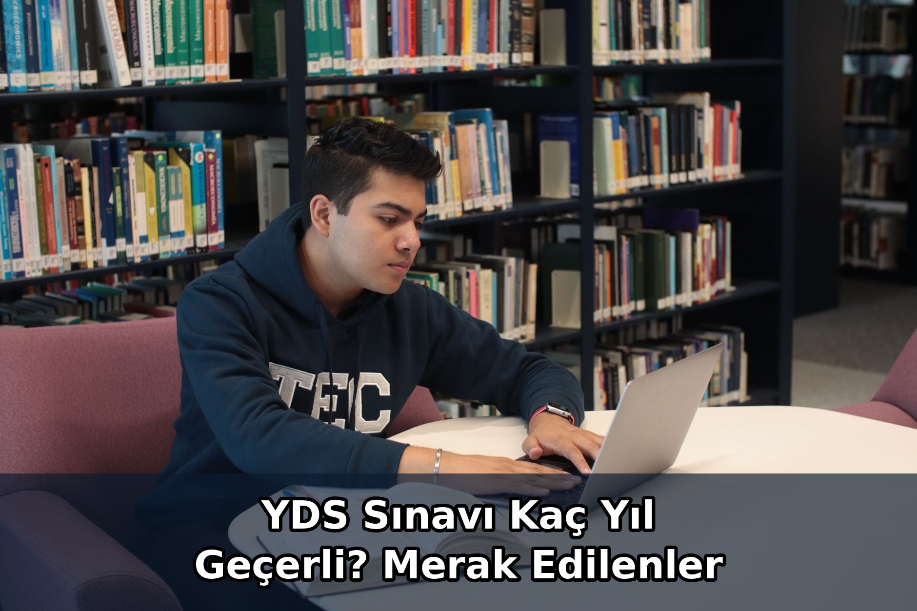 YDS Sınavı Kaç Yıl Geçerli? Merak Edilenler