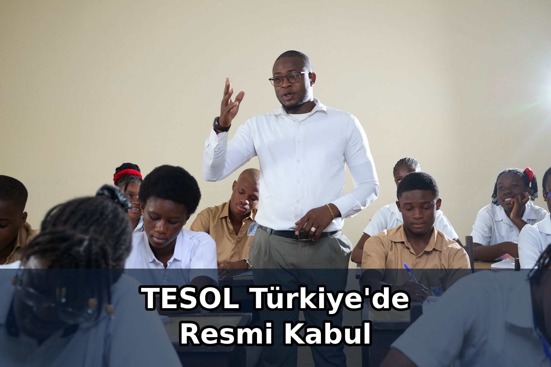 TESOL Türkiye'de Resmi Kabul
