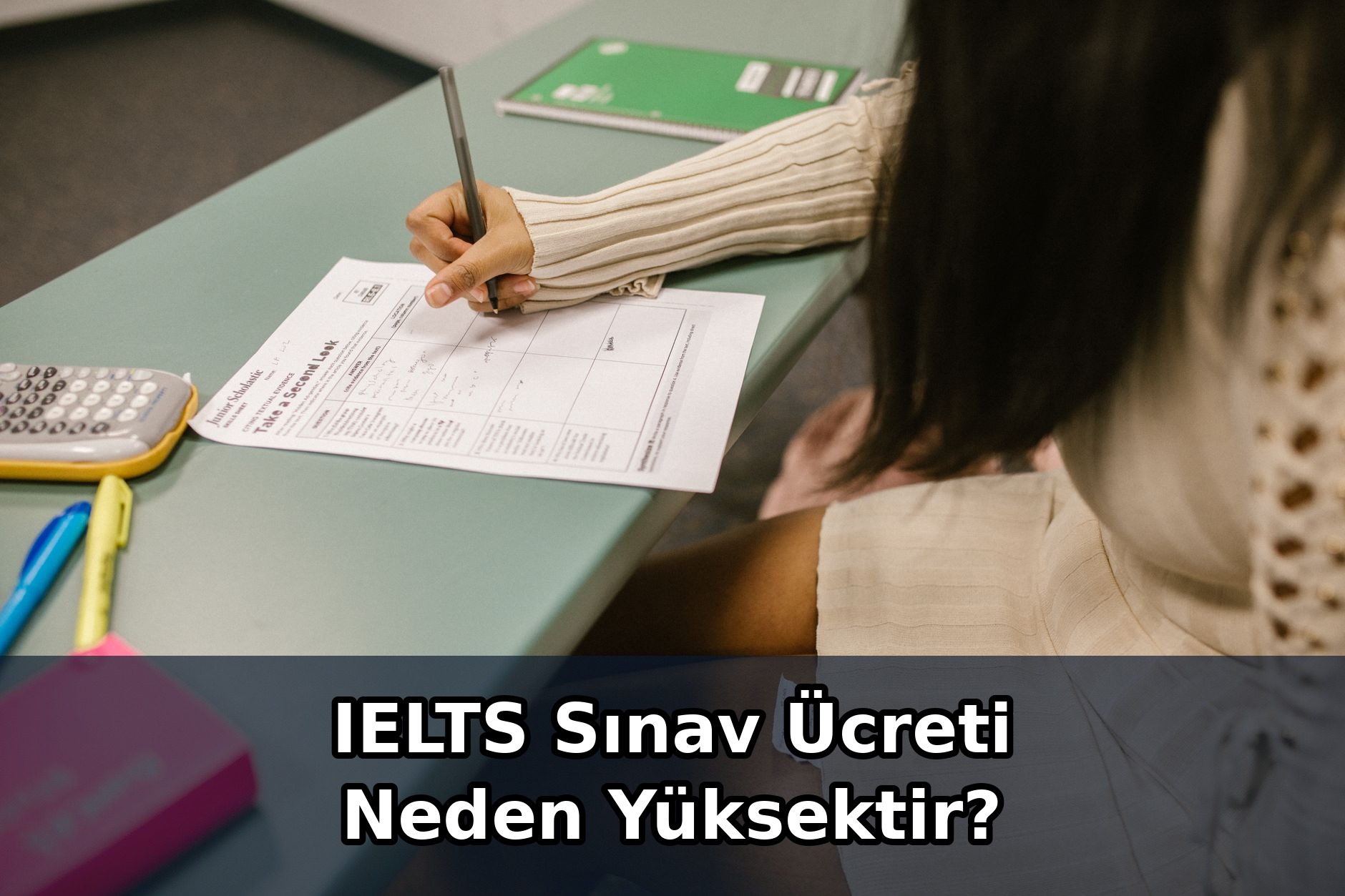 IELTS Sınav Ücreti Neden Yüksektir?