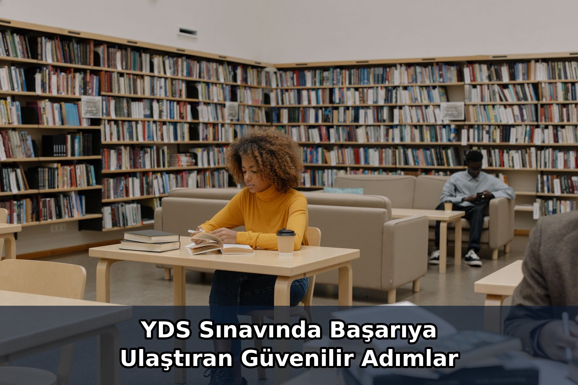 YDS Sınavında Başarıya Ulaştıran Güvenilir Adımlar